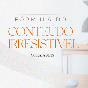 Fórmula do Conteúdo Irresistível